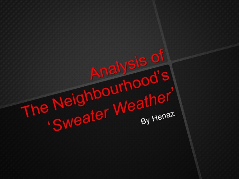 sweater weather lyrics meaning