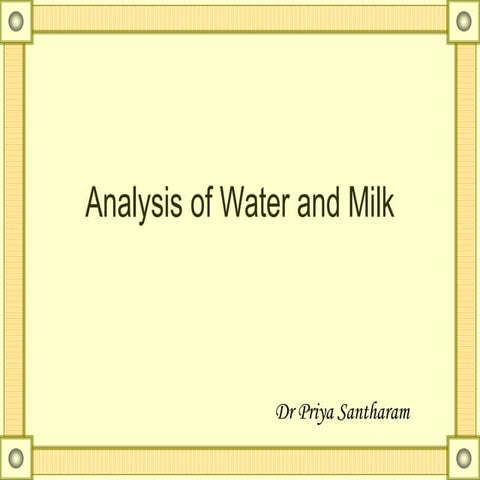 Analysis of water and milk | PPT