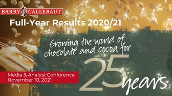 Barry Callebaut Group – Full-Year Results, Fiscal Year 2020/21 - Media & Anal...