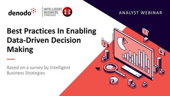 Analyst Webinar: Best Practices In Enabling Data-Driven Decision Making
