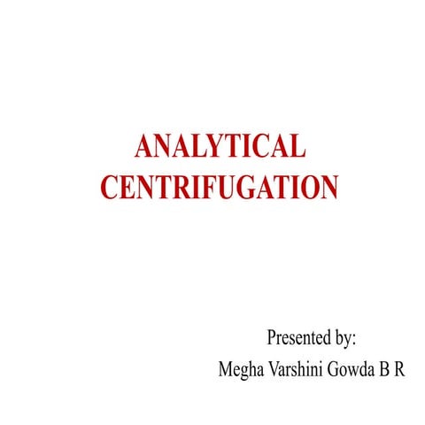 Analytical centrifugation