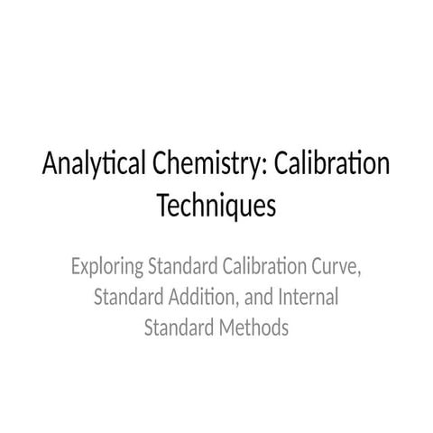 Analytical_Chemistry_Calibration_Techniques.pptx