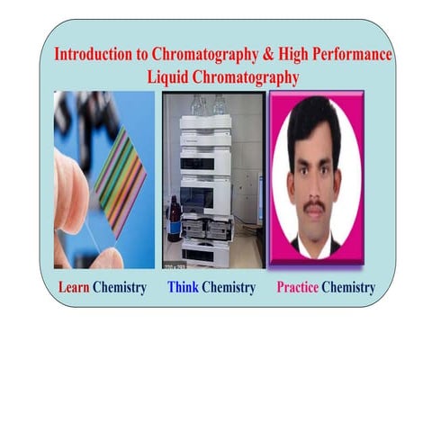 Introduction to Chromatography and HPLC 