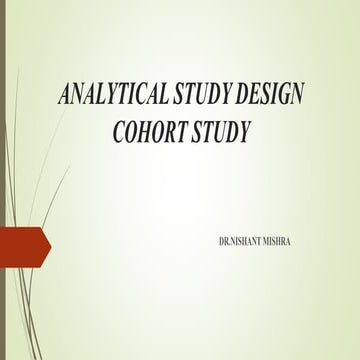 ANALYTICAL STUDY DESIGN COHORT STUDY.pptx