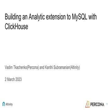 Building an Analytic Extension to MySQL with ClickHouse and Open Source ...