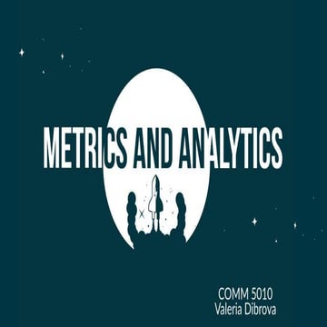 Metrics and Analytics