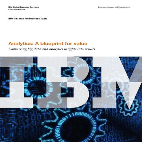 Analytics: A blueprint for value
