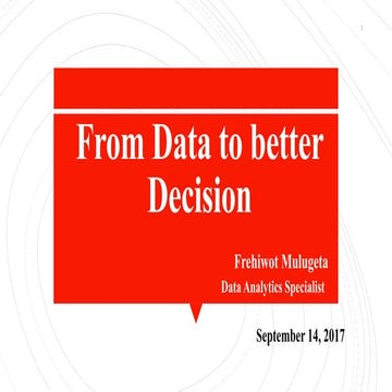 Analytics   from data to better decision