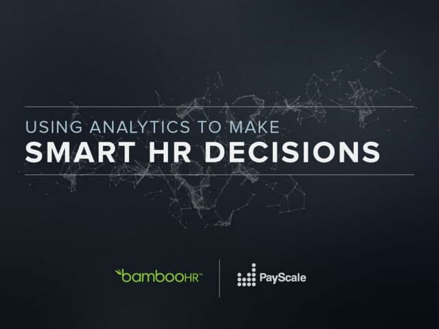 Using Analytics To Make Smart HR De...
