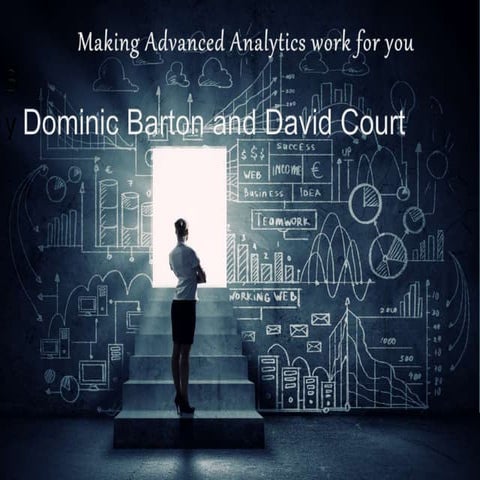 "Making Advanced Analytics Work for You" by Dominic Barton and David Court