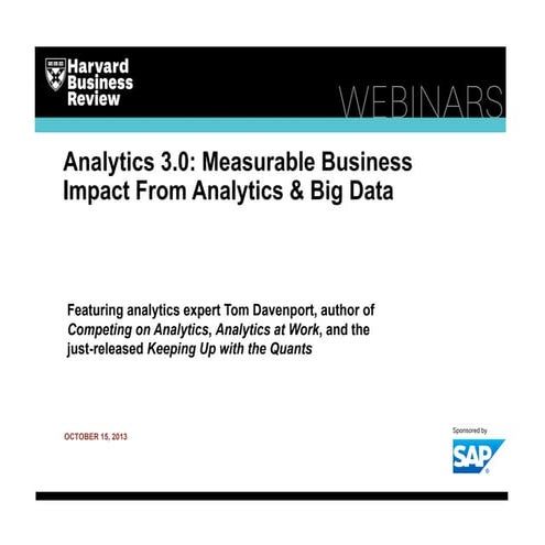 Analytics 3.0 Measurable business impact from analytics & big data