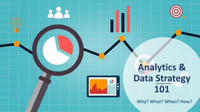 Analytics & Data Strategy 101 by Deko Dimeski