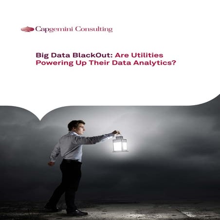 Big Data Blackout: Are Utilities Powering up their Data Analytics