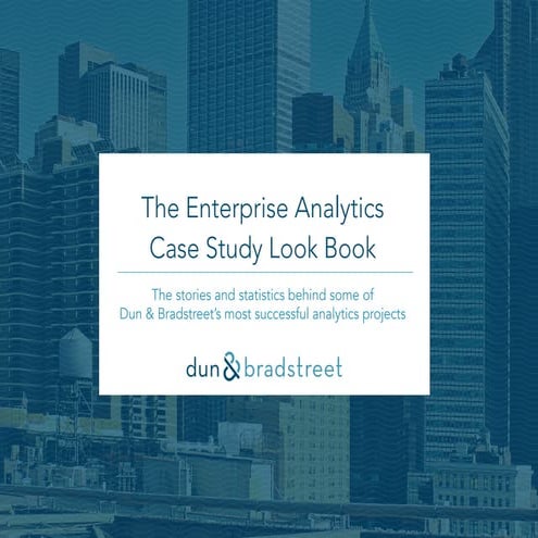 The Enterprise Analytics Case Study Look Book