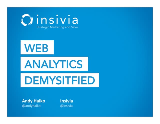 Analytics Demystified Seminar Presentation