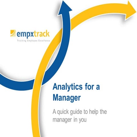 Analytics for a manager