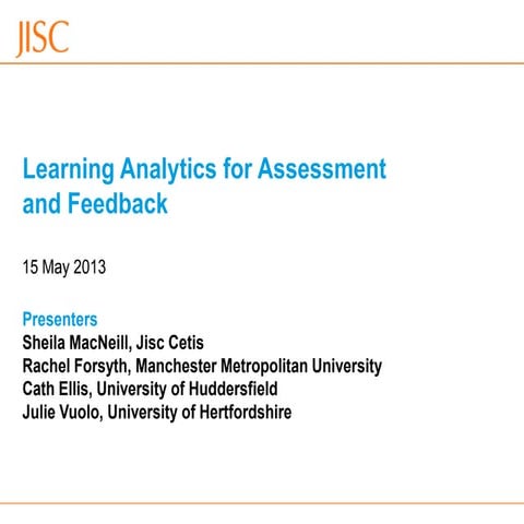 Learning analytics for assessment and feedback