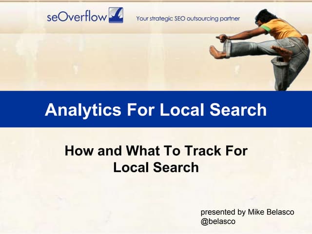 Analytics For Local Search - SMX Advanced London 2010