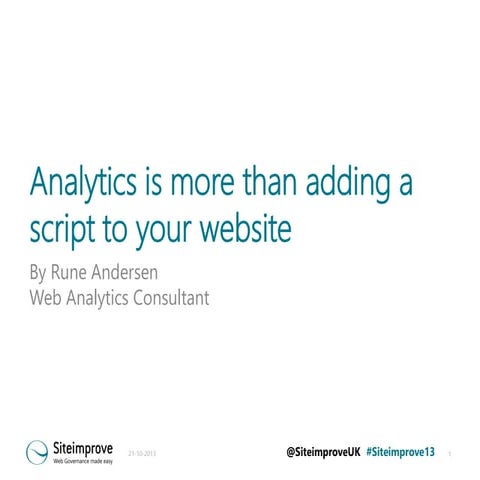 Analytics is more than adding a script