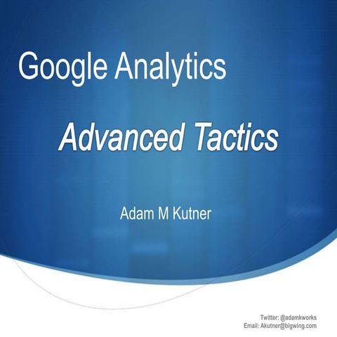 Analytics Overview - Adam Kutner