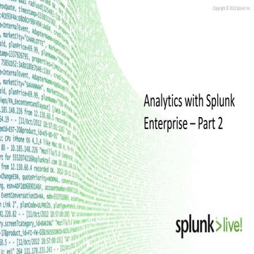 SplunkLive! Analytics with Splunk Enterprise - Part 2