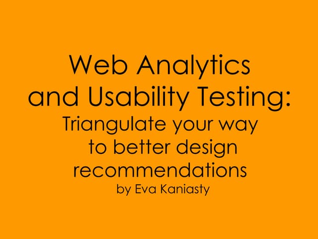 Web Analytics and Usability Testing