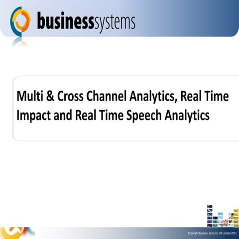 Speech Analytics and Real Time Impact solutions