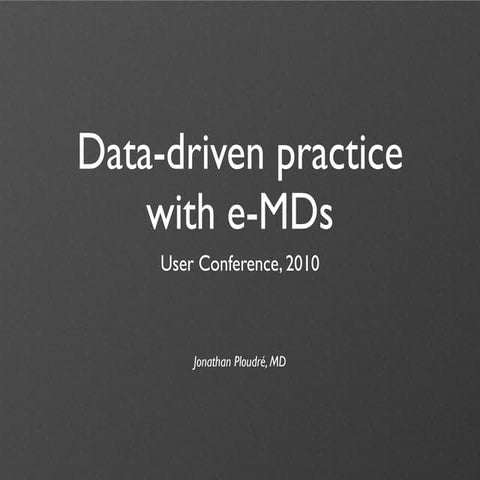 Data Driven Practice with e-MDs