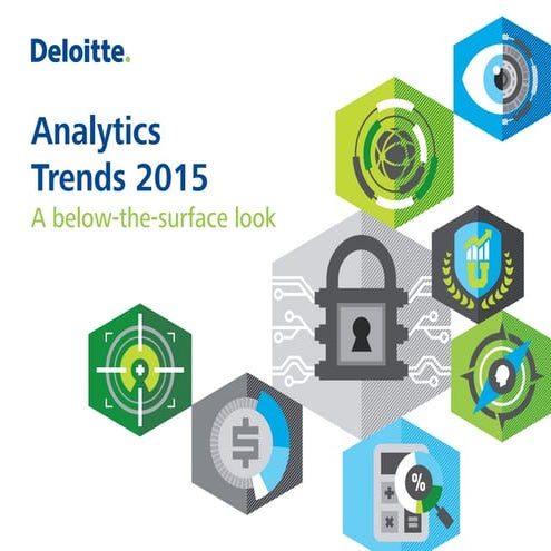 Analytics Trends 20145 -  Deloitte - us-da-analytics-analytics-trends-2015