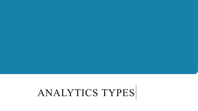 Analytics Types.pdfdvf ifbvuibugdfiubuibubufdibhdfiubfduibhfiuvdih