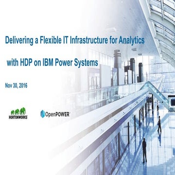 Delivering a Flexible IT Infrastructure for Analytics on IBM Power Systems