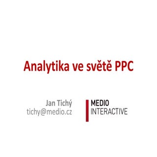 Analytika ve světě PPC