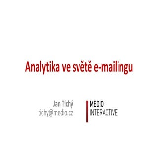 Analytika ve světě e-mailingu