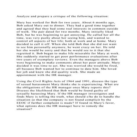 Analyze and prepare a critique of the following situationMary h.docx