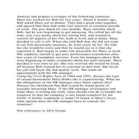 Analyze and prepare a critique of the following situationMary has.docx