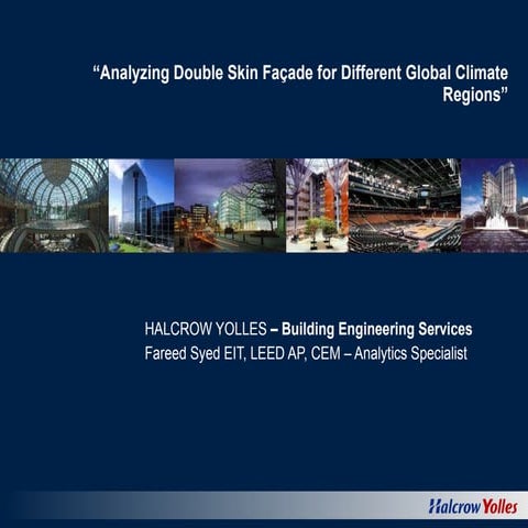 Analyzing Double Skin Façades for Different Global Climate Regions