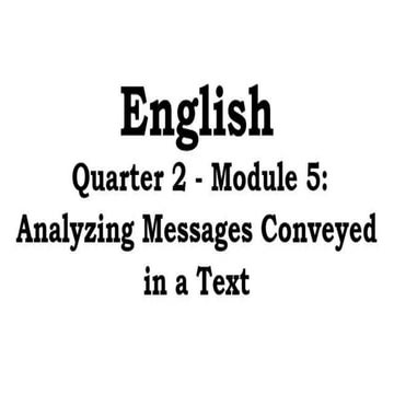 Analyzing Message Conveyed in a Text.pptx