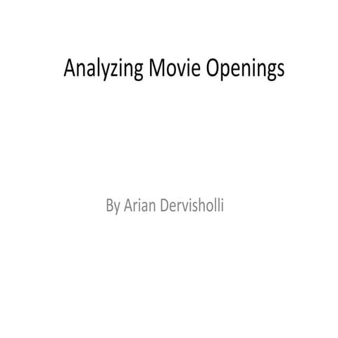 Analyzing movie openings