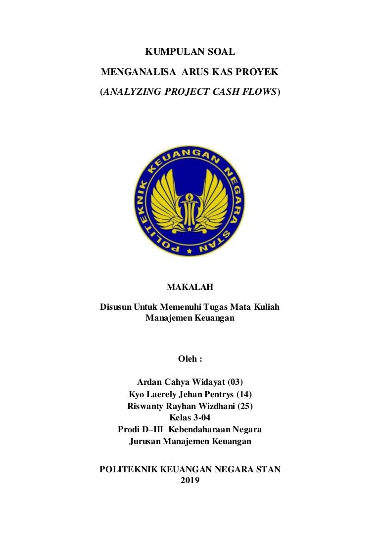 Analyzing Project Cash Flow Absor Marantika Ardan Cahya W Kyo Larely