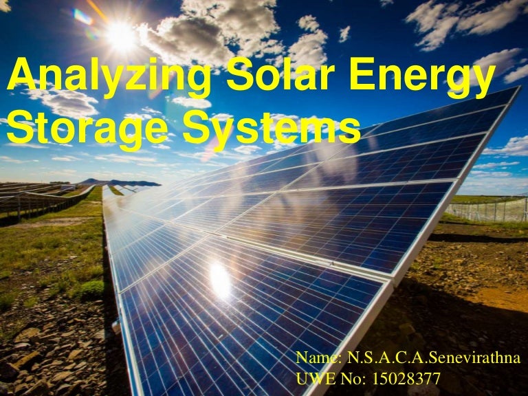 Analyzing solar energy storage systems