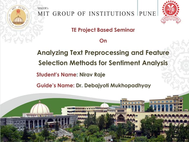 Analyzing Text Preprocessing and Feature Selection Methods for Sentiment Anal...