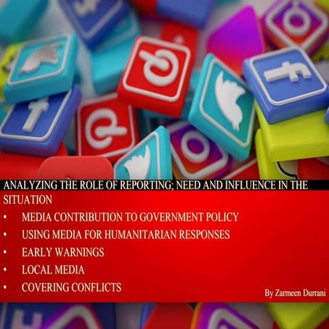 Analyzing the role of reporting; need and influence in the situation ...