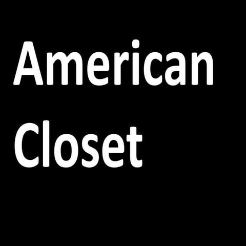 An American Closet