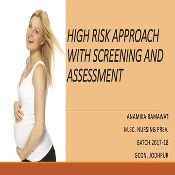 High-risk approach with screening and assessment