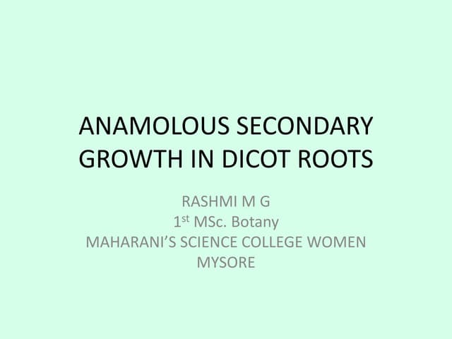 ANAMOLOUS SECONDARY GROWTH IN DICOT ROOTS.pptx