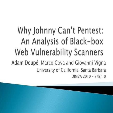 Why Johnny Can't Pentest: An Analysis of Black-box Web Vulnerability Scanners