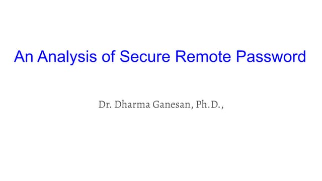 An Analysis of Secure Remote Password (SRP)
