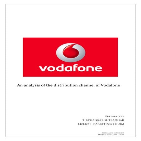 An analysis of the distribution channel of vodafone