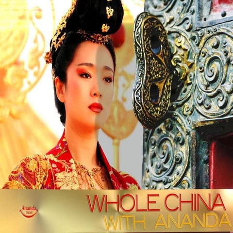 WHOLE CHINA with Ananda  