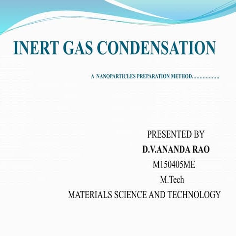 INERT GAS CONDENSATION.pptx